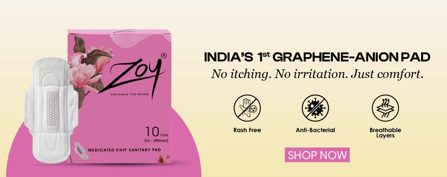 ZOY India's first graphene anion sanitary pad - rash-free, anti-bacterial period pad with 12-hour protection and breathable layers